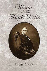 bokomslag Oliver and the Magic Violin