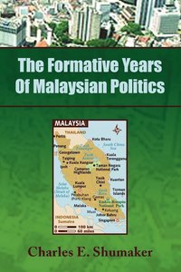 bokomslag Formative Years of Malaysian Politics