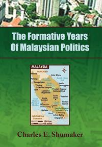 bokomslag Formative Years of Malaysian Politics