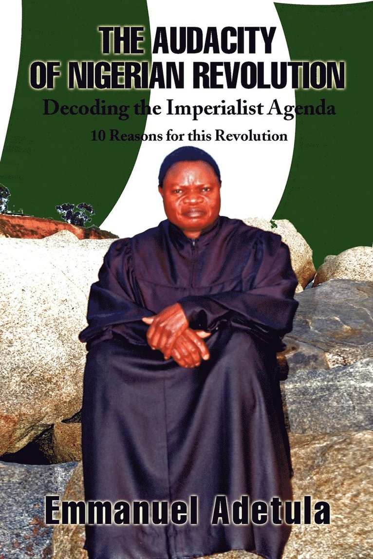 Emmanuel Adetula - Audacity of Nigerian Revolution, Häftad