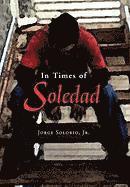 bokomslag In Times of Soledad