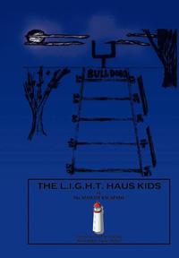 bokomslag The L.I.G.H.T. Haus Kids