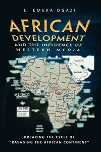 bokomslag African Development and the Influence of Western Media