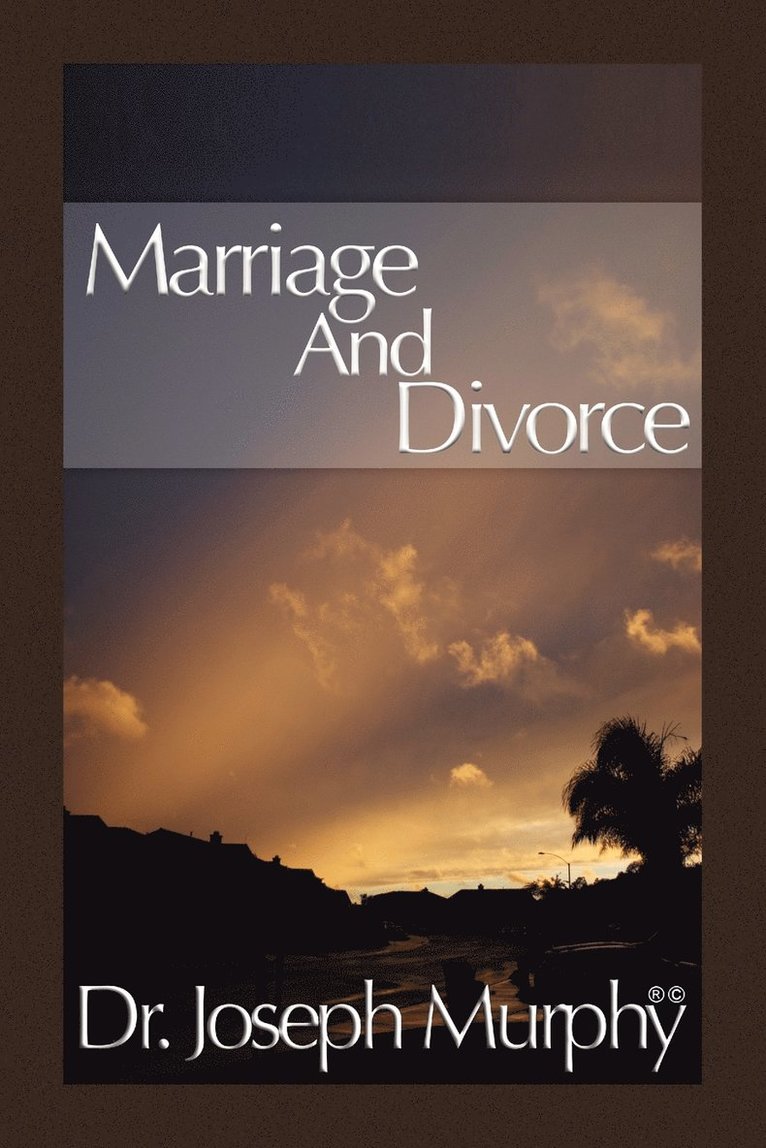 Marriage and Divorce 1