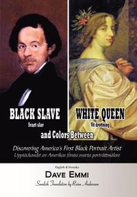 bokomslag Svart slav - Vit drottning, och färger däremellan