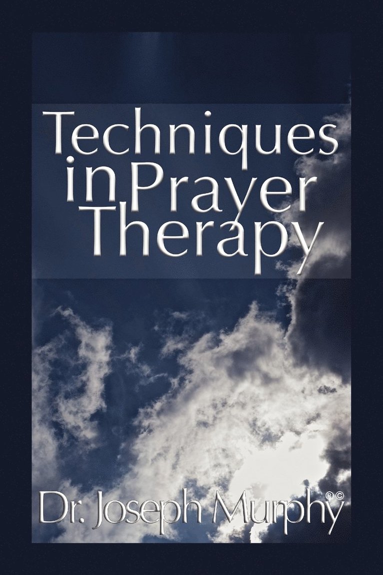 Techniques in Prayer Therapy 1