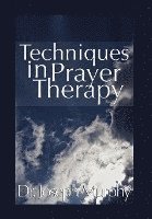 bokomslag Techniques in Prayer Therapy