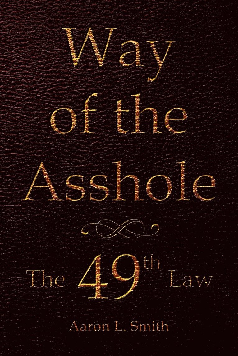 Way of the Asshole 1