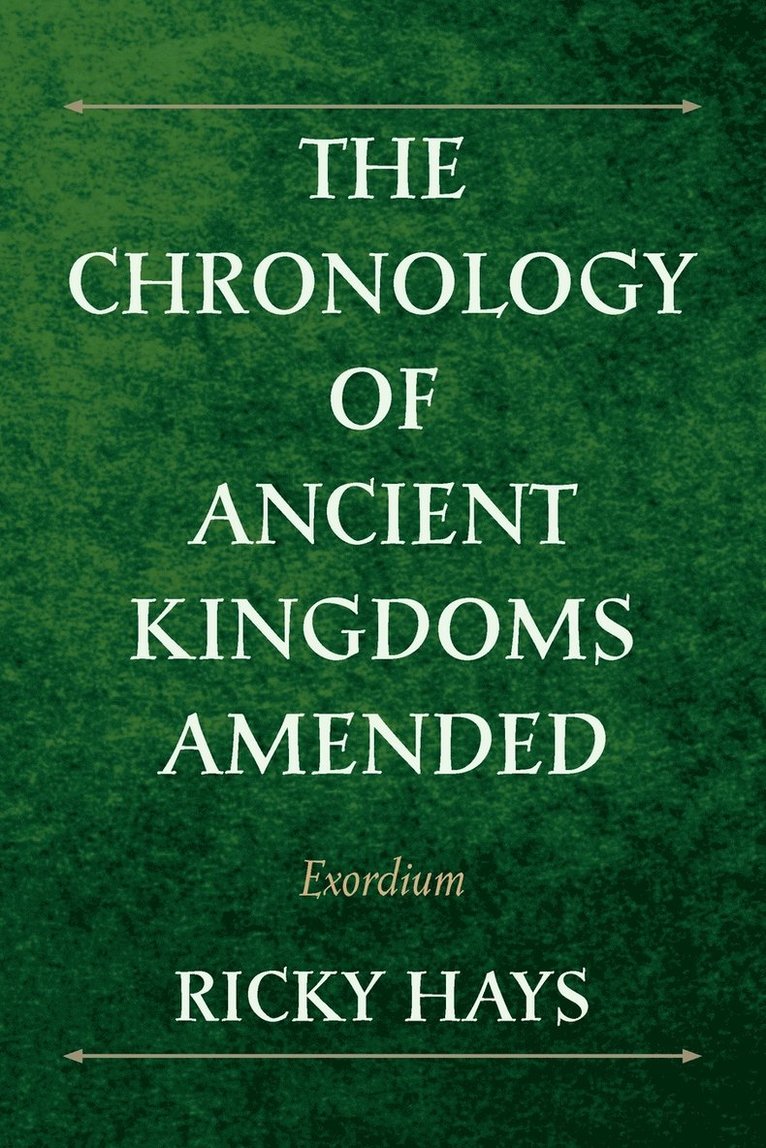 The Chronology of Ancient Kingdoms Amended 1