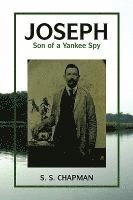 bokomslag Joseph, Son of a Yankee Spy