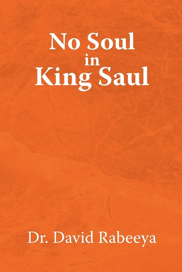 No Soul in King Saul