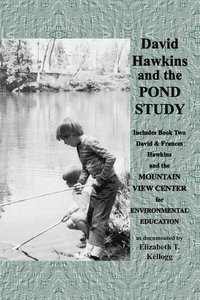 bokomslag David Hawkins and the Pond Study