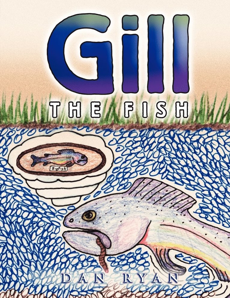 Dan Ryan - Gill the Fish, Häftad
