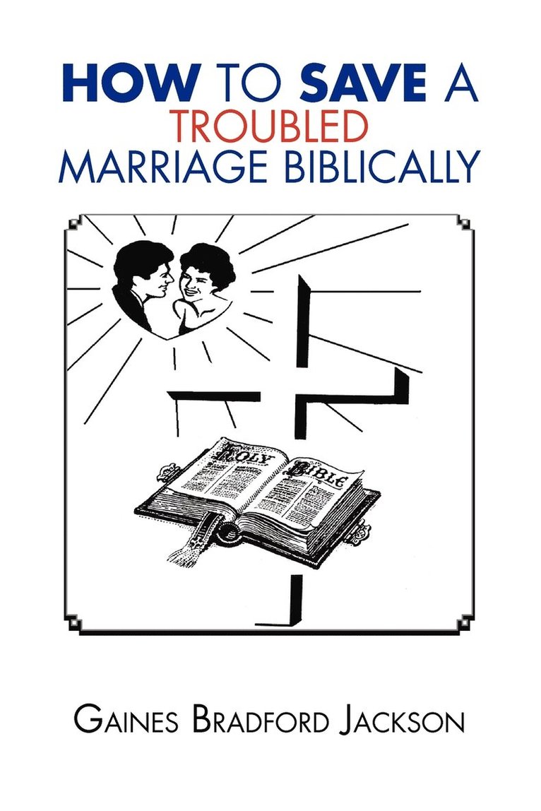 How to Save a Troubled Marriage Biblically 1
