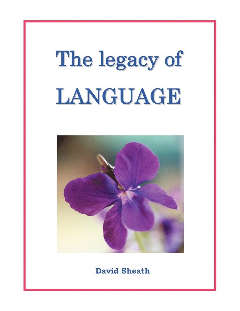 The legacy of LANGUAGE 1