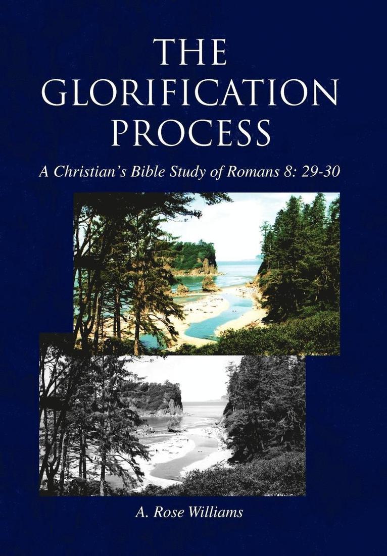 The Glorification Process 1