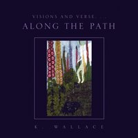 bokomslag Visions and Verse. . . Along the Path