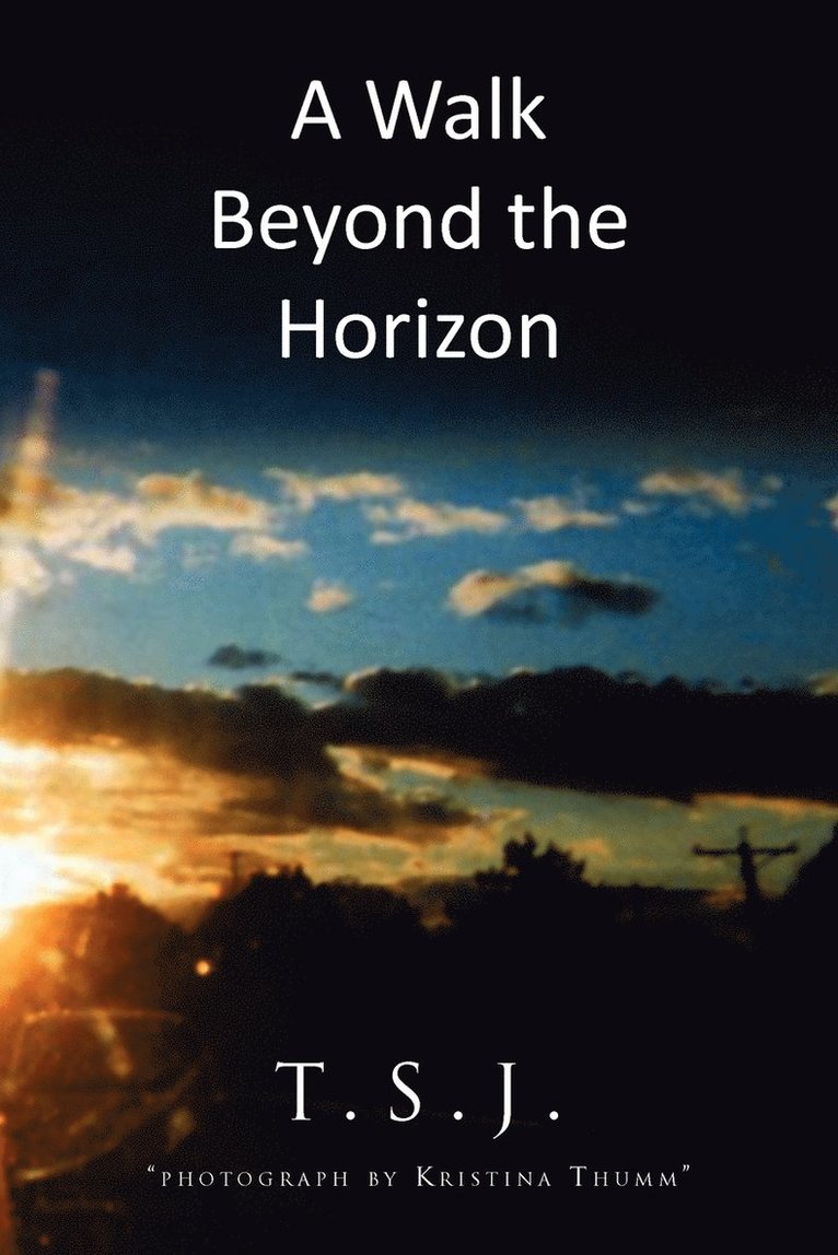 A Walk Beyond the Horizon 1