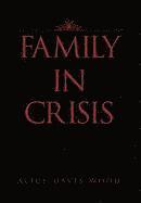 Family in Crisis 1