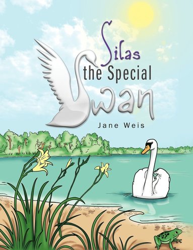 bokomslag Silas the Special Swan