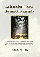 Transformacion de Nuestro Mundo