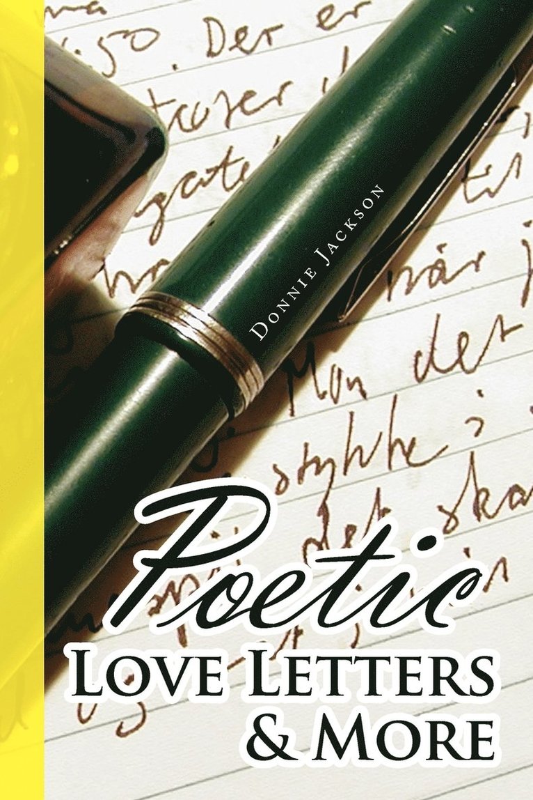 Poetic Love Letters & More 1