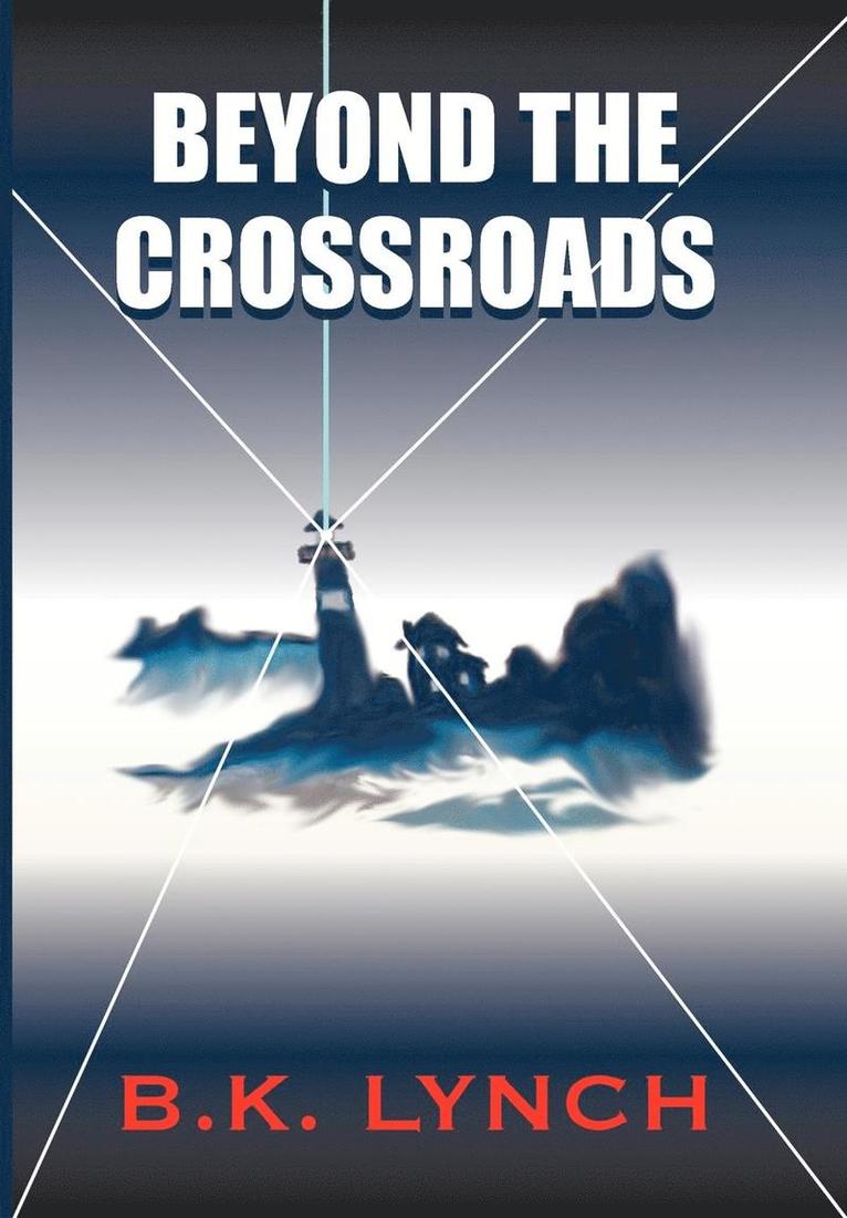 Beyond the Crossroads 1