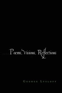 bokomslag Poems, Visions, Reflections