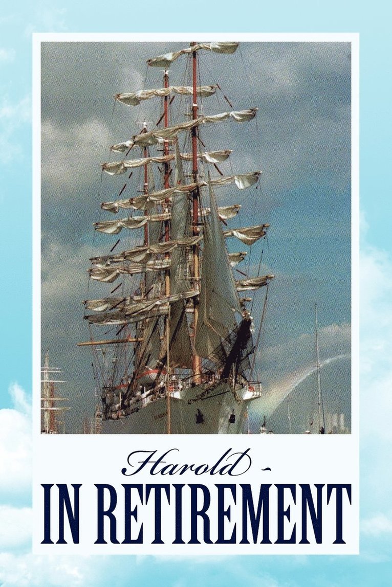 Harold - In Retirement