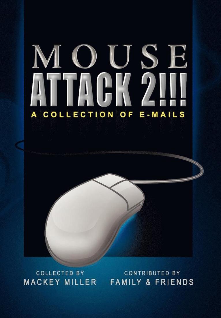 Mouse Attack 2!!!