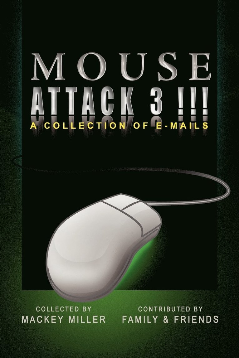 Mouse Attack 3!!!