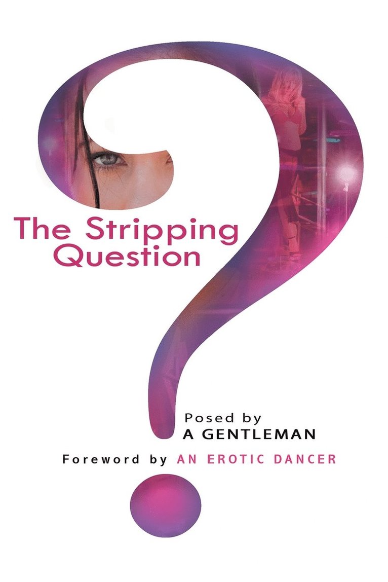 The Stripping Question 1