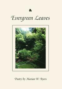 bokomslag Evergreen Leaves