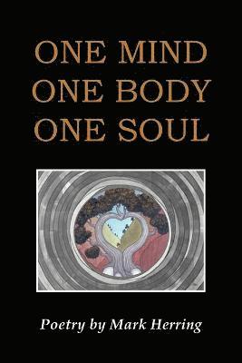 One Mind One Body One Soul 1