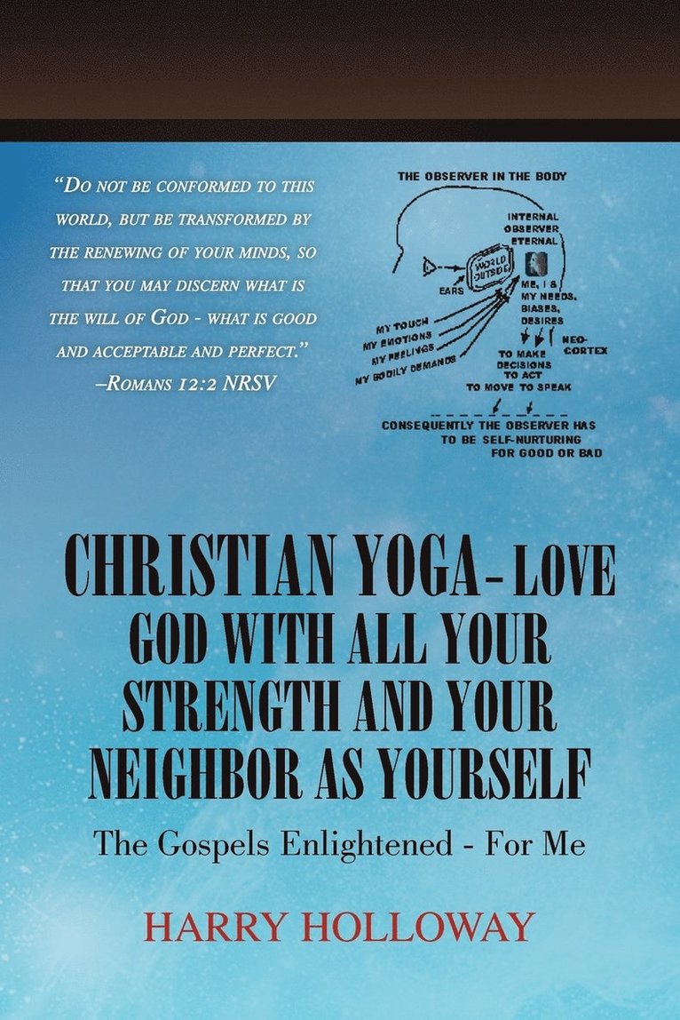 Christian Yoga - Love God with All Your Strength and Your Neighbor as Yourself