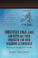 bokomslag Christian Yoga - Love God with all your Strength and your Neighbor as Yourself