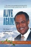 Bishop Lorenzo L Kelly, Bishop Lorenzo L. Kelly - Alive Again!, Inbunden