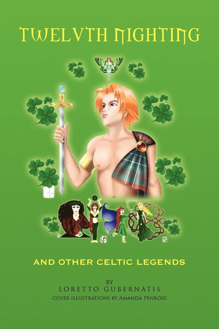 Twelvth Nighting and Other Celtic Legends 1