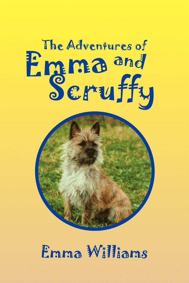 Emma Williams - Adventures of Emma and Scruffy, Häftad