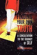 Finding Your Own Truth 1