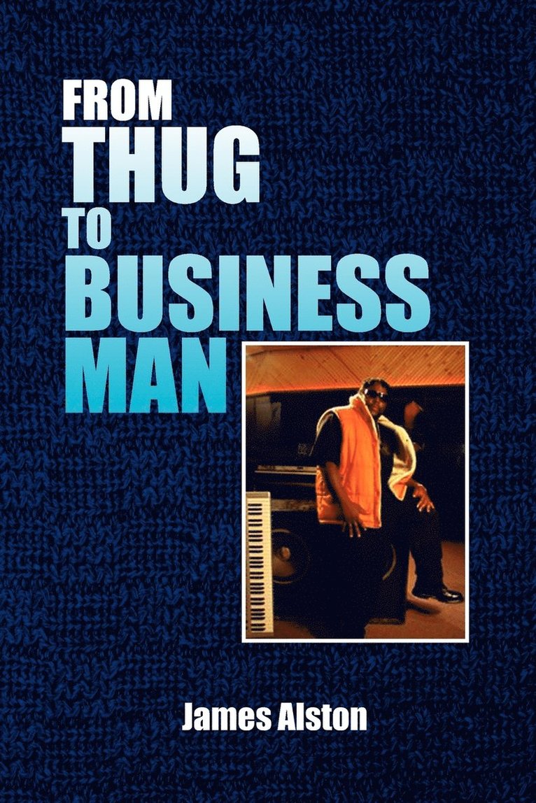 From Thug to Business Man 1