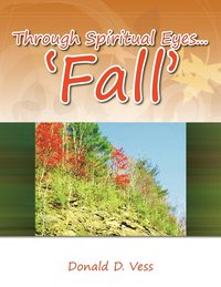 bokomslag Through Spiritual Eyes... 'Fall'