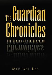 bokomslag The Guardian Chronicles