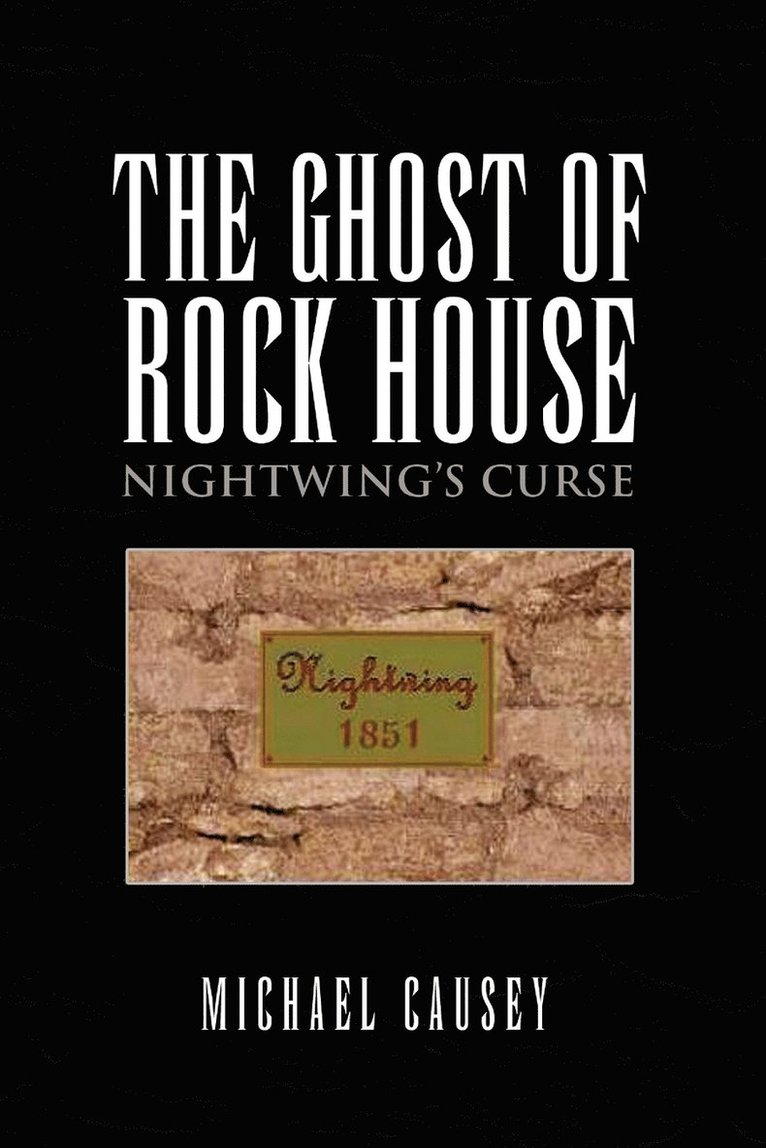 Michael Causey - Ghost of Rock House, Häftad