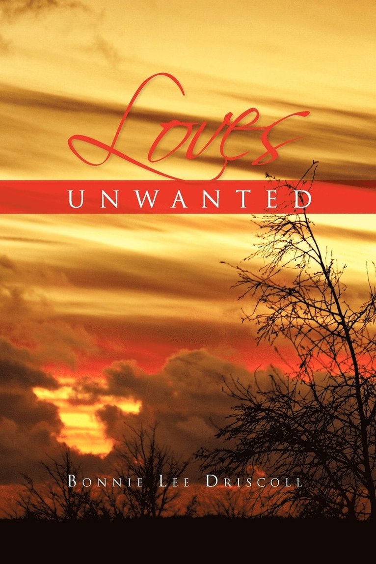 Loves Unwanted 1