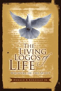 bokomslag The Living Logos of Life
