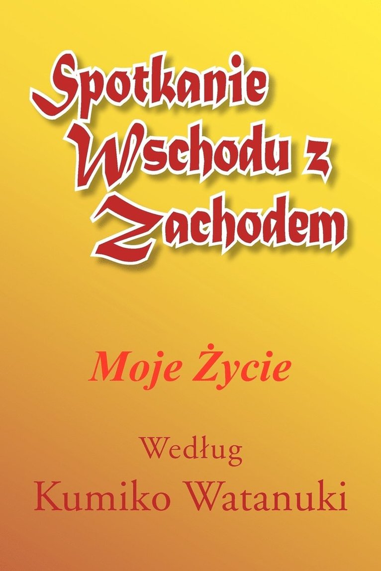 Spotkanie Wschodu Z Zachodem 1