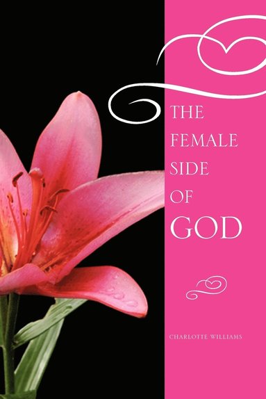 Charlotte Williams - Female Side of God, Häftad