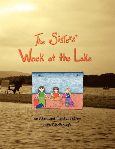 bokomslag Sisters' Week At the Lake