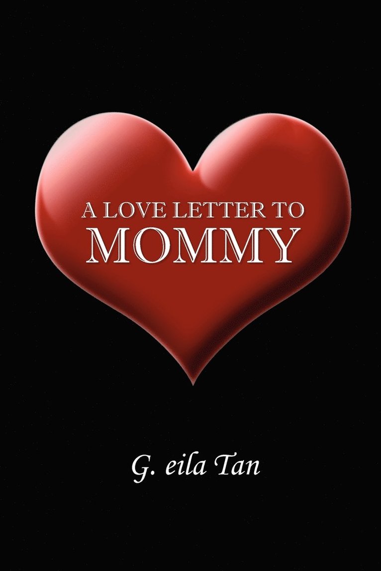 A Love Letter to Mommy 1